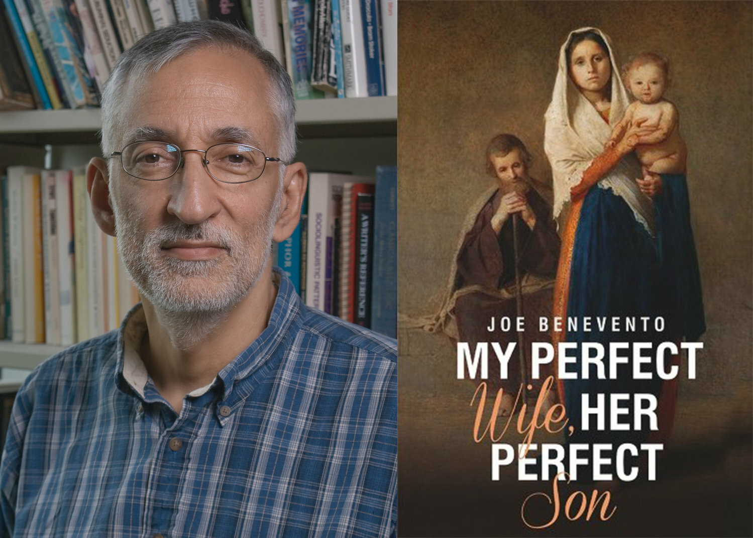 Joe Benevento, Ph.D., and the cover of his novel, "My Perfect Wife and Her Perfect Son." Dr. Benevento is donating 100% of the royalties for the book to Catholic Charities of Central and Northern Missouri.